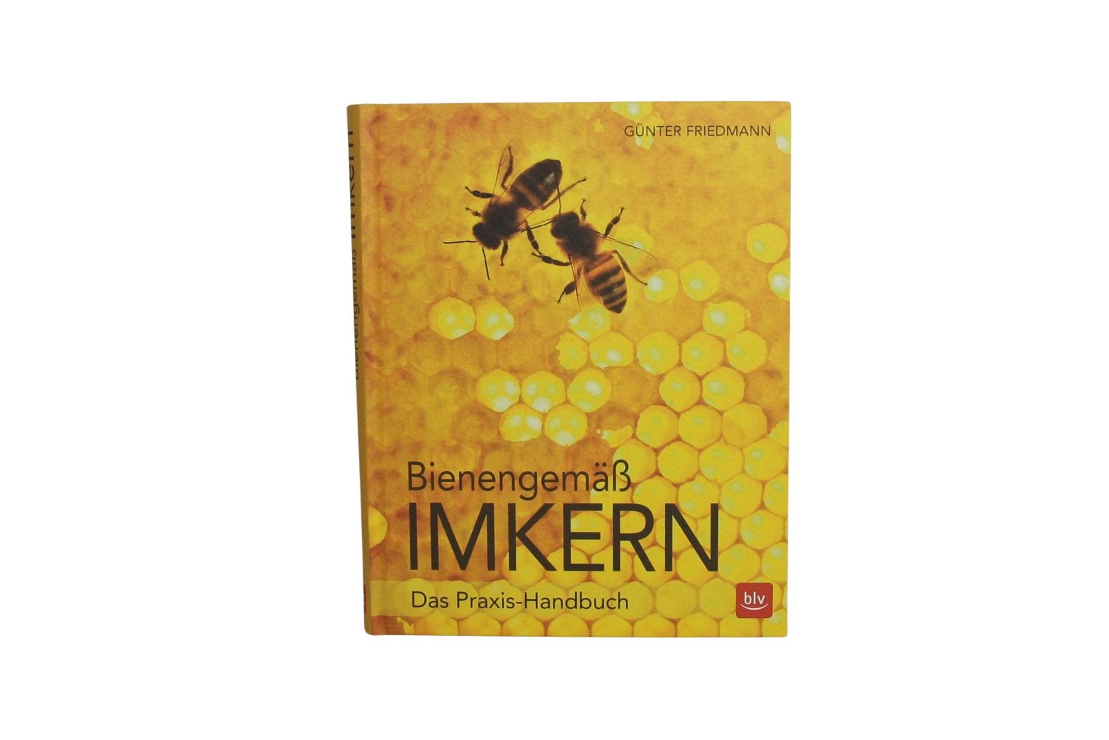 Bienengemäß Imkern, Günther Friedmann