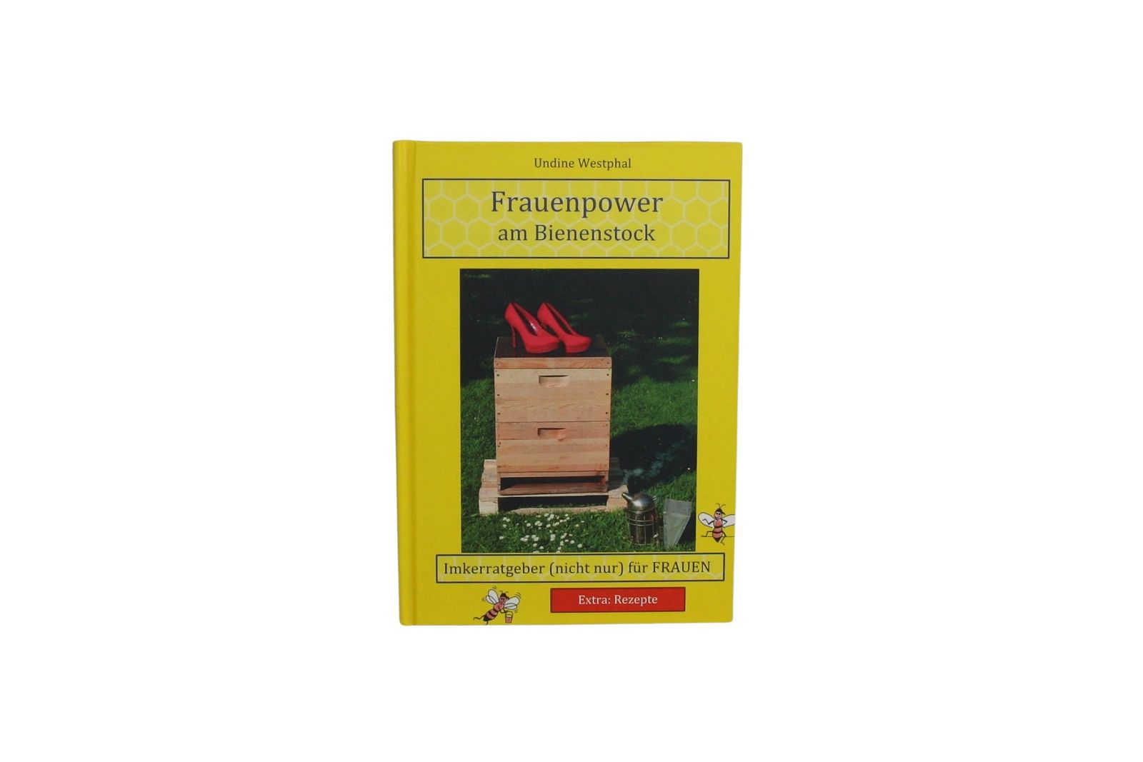 Frauenpower am Bienenstock, Undine Westphal